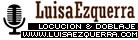 INTERPRETACIÓN/DOBLAJE Y LOCUCIÓN PUBLICITARIA CON LUISA EZQUERRA